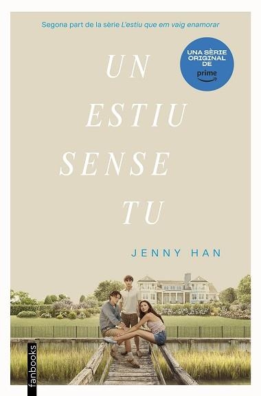 UN ESTIU SENSE TU | 9788419150516 | HAN, JENNY | Llibreria Aqualata | Comprar llibres en català i castellà online | Comprar llibres Igualada