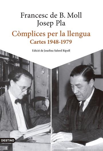 CÒMPLICES PER LA LLENGUA | 9788419734006 | PLA, JOSEP / BORJA MOLL, FRANCESC DE | Llibreria Aqualata | Comprar llibres en català i castellà online | Comprar llibres Igualada