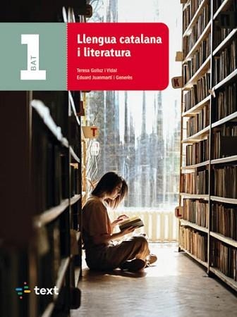 LLENGUA CATALANA I LITERATURA 1R BATXILLERAT | 9788441234604 | GUILUZ VIDAL, TERESA / JUANMARTÍ GENERÈS, EDUARD | Llibreria Aqualata | Comprar llibres en català i castellà online | Comprar llibres Igualada