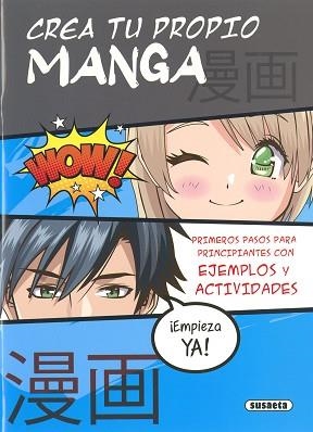 CREA TU PROPIO MANGA | 9788467794472 | SUSAETA, EQUIPO | Llibreria Aqualata | Comprar llibres en català i castellà online | Comprar llibres Igualada