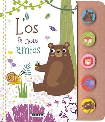 OS FA NOUS AMICS, L' (PRIMERS SONS D'ANIMALS) | 9788467794519 | EDICIONES, SUSAETA | Llibreria Aqualata | Comprar libros en catalán y castellano online | Comprar libros Igualada