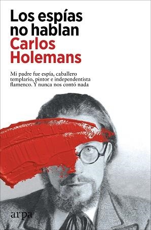 ESPÍAS NO HABLAN, LOS | 9788419558053 | HOLEMANS, CARLOS | Llibreria Aqualata | Comprar llibres en català i castellà online | Comprar llibres Igualada