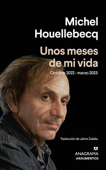 UNOS MESES DE MI VIDA | 9788433906229 | HOUELLEBECQ, MICHEL | Llibreria Aqualata | Comprar libros en catalán y castellano online | Comprar libros Igualada