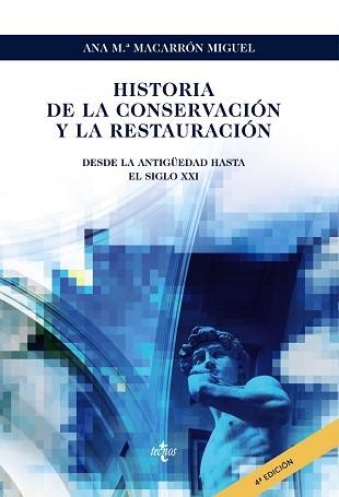 HISTORIA DE LA CONSERVACIÓN Y LA RESTAURACIÓN | 9788430982998 | MACARRÓN MIGUEL, ANA Mª | Llibreria Aqualata | Comprar llibres en català i castellà online | Comprar llibres Igualada