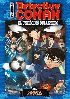 DETECTIVE CONAN ANIME COMIC 5. EL UNDÉCIMO DELANTERO | 9788491748410 | AOYAMA, GOSHO | Llibreria Aqualata | Comprar llibres en català i castellà online | Comprar llibres Igualada