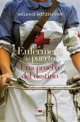 ENFERMERA DEL PUERTO 2, LA.  UNA PRUEBA DEL DESTINO | 9788419638144 | METZENTHIN, MELANIE | Llibreria Aqualata | Comprar llibres en català i castellà online | Comprar llibres Igualada