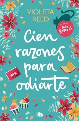 CIEN RAZONES PARA ODIARTE (MIS RAZONES 1) | 9788413147468 | REED, VIOLETA | Llibreria Aqualata | Comprar llibres en català i castellà online | Comprar llibres Igualada