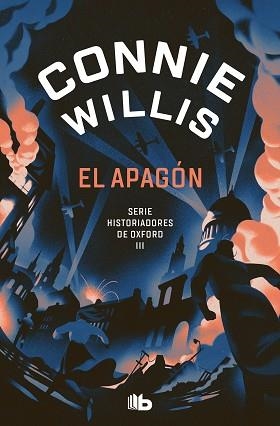 APAGÓN, EL (HISTORIADORES DE OXFORD 3) | 9788413147529 | WILLIS, CONNIE | Llibreria Aqualata | Comprar llibres en català i castellà online | Comprar llibres Igualada