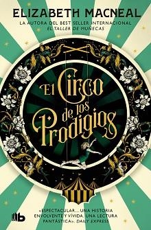 CIRCO DE LOS PRODIGIOS, EL | 9788413147161 | MACNEAL, ELIZABETH | Llibreria Aqualata | Comprar llibres en català i castellà online | Comprar llibres Igualada