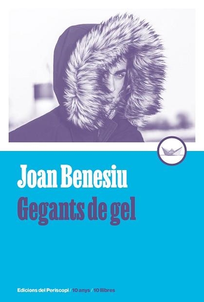 GEGANTS DE GEL | 9788419332288 | BENESIU, JOAN | Llibreria Aqualata | Comprar llibres en català i castellà online | Comprar llibres Igualada