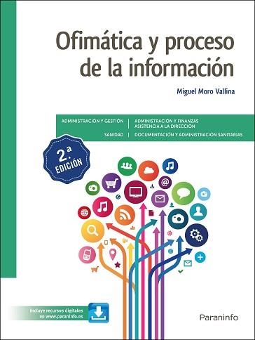 OFIMÁTICA Y PROCESO DE LA INFORMACIÓN  | 9788413660707 | MORO VALLINA, MIGUEL | Llibreria Aqualata | Comprar llibres en català i castellà online | Comprar llibres Igualada