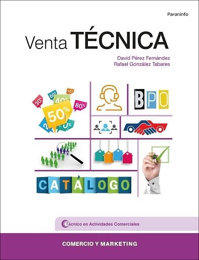 VENTA TÉCNICA | 9788428339414 | GONZÁLEZ TABARES, RAFAEL/PÉREZ FERNÁNDEZ, DAVID | Llibreria Aqualata | Comprar llibres en català i castellà online | Comprar llibres Igualada