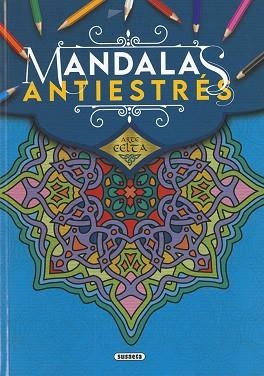 ARTE CELTA. MANDALAS ANTIESTRÉS | 9788467782738 | EDICIONES, SUSAETA | Llibreria Aqualata | Comprar llibres en català i castellà online | Comprar llibres Igualada