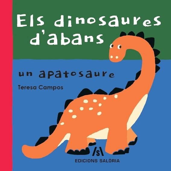 DINOSAURES D'ABANS, ELS | 9788412526639 | CAMPOS, TERESA | Llibreria Aqualata | Comprar llibres en català i castellà online | Comprar llibres Igualada