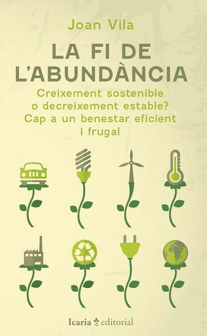 FI DE L'ABUNDÀNCIA, LA | 9788419200884 | VILA, JOAN | Llibreria Aqualata | Comprar llibres en català i castellà online | Comprar llibres Igualada