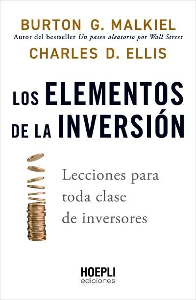 ELEMENTOS DE LA INVERSIÓN, LOS | 9791254990087 | MALKIEL, BURTON G./ELLIS, CHARLES D. | Llibreria Aqualata | Comprar llibres en català i castellà online | Comprar llibres Igualada