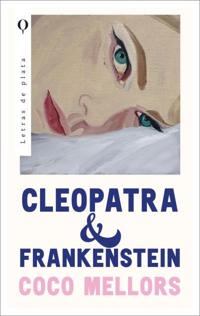 CLEOPATRA Y FRANKENSTEIN | 9788492919208 | MELLORS, COCO | Llibreria Aqualata | Comprar llibres en català i castellà online | Comprar llibres Igualada