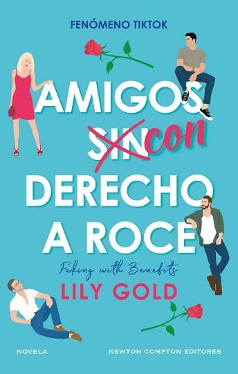 AMIGOS CON DERECHO A ROCE | 9788419620460 | GOLD, LILY | Llibreria Aqualata | Comprar llibres en català i castellà online | Comprar llibres Igualada