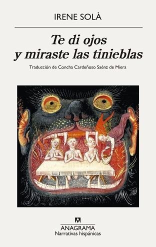 TE DI OJOS Y MIRASTE LAS TINIEBLAS | 9788433906281 | SOLÀ, IRENE | Llibreria Aqualata | Comprar llibres en català i castellà online | Comprar llibres Igualada