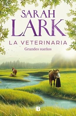 VETERINARIA, LA. GRANDES SUEÑOS | 9788466674812 | LARK, SARAH | Llibreria Aqualata | Comprar llibres en català i castellà online | Comprar llibres Igualada