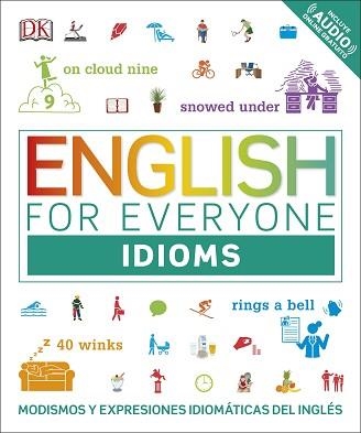 ENGLISH FOR EVERYONE - IDIOMS | 9780241404065 | DK | Llibreria Aqualata | Comprar llibres en català i castellà online | Comprar llibres Igualada