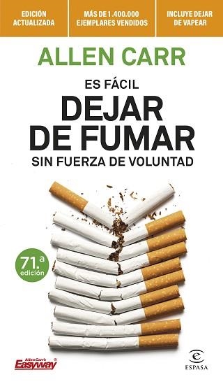 ES FÁCIL DEJAR DE FUMAR SIN FUERZA DE VOLUNTAD | 9788467070590 | CARR, ALLEN | Llibreria Aqualata | Comprar llibres en català i castellà online | Comprar llibres Igualada