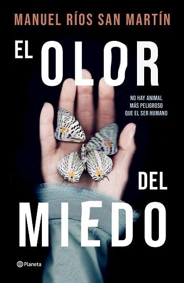 OLOR DEL MIEDO, EL | 9788408276593 | RÍOS SAN MARTÍN, MANUEL | Llibreria Aqualata | Comprar libros en catalán y castellano online | Comprar libros Igualada