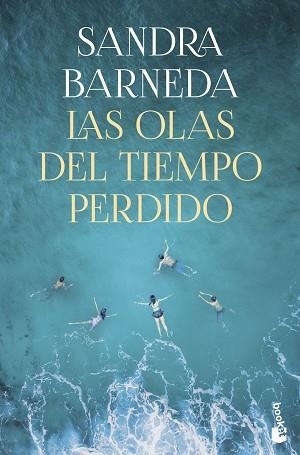 OLAS DEL TIEMPO PERDIDO, LAS | 9788408276937 | BARNEDA, SANDRA | Llibreria Aqualata | Comprar llibres en català i castellà online | Comprar llibres Igualada