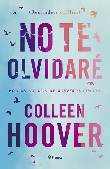 NO TE OLVIDARÉ (REMINDERS OF HIM) | 9788408277170 | HOOVER, COLLEEN | Llibreria Aqualata | Comprar llibres en català i castellà online | Comprar llibres Igualada