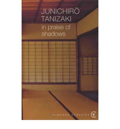 IN PRAISE OF SHADOWS | 9780099283577 | TANIZAKI, JUN'ICHIRO | Llibreria Aqualata | Comprar llibres en català i castellà online | Comprar llibres Igualada