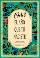 1953 - EL AÑO QUE TU NACISTE | 9788488907905 | COLLADO BASCOMPTE, ROSA | Llibreria Aqualata | Comprar llibres en català i castellà online | Comprar llibres Igualada