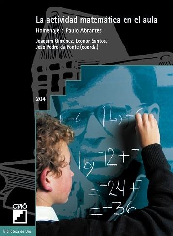 ACTIVIDAD MATEMATICA EN EL AULA, LA (BIB. DE UNO 204) | 9788478273553 | VVAA | Llibreria Aqualata | Comprar llibres en català i castellà online | Comprar llibres Igualada