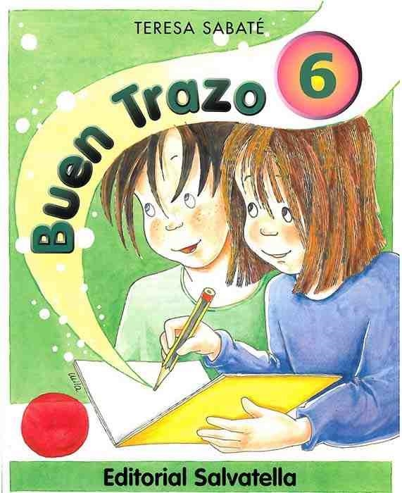 BUEN TRAZO 6 | 9788484120995 | SABATE I RODIE, TERESA | Llibreria Aqualata | Comprar libros en catalán y castellano online | Comprar libros Igualada