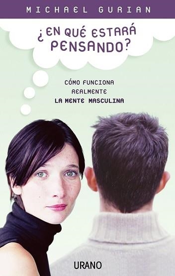 EN QUE ESTARA PENSANDO? (PSICOLOGIA APLICADA) | 9788479535858 | GURIAN, MICHAEL | Llibreria Aqualata | Comprar llibres en català i castellà online | Comprar llibres Igualada