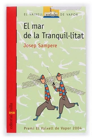 MAR DE LA TRANQUIL.LITAT, EL (V.V. VERMELL 129) | 9788466110051 | SAMPERE, JOSEP | Llibreria Aqualata | Comprar llibres en català i castellà online | Comprar llibres Igualada