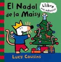 NADAL DE LA MAISY, EL | 9788484881797 | COUSINS, LUCY | Llibreria Aqualata | Comprar libros en catalán y castellano online | Comprar libros Igualada