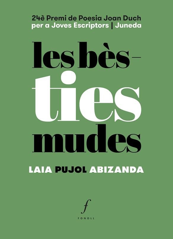 BÈSTIES MUDES, LES | 9788412697711 | PUJOL ABIZANDA, LAIA | Llibreria Aqualata | Comprar llibres en català i castellà online | Comprar llibres Igualada