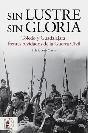 SIN LUSTRE, SIN GLORIA | 9788412658880 | RUIZ CASERO, LUIS A. | Llibreria Aqualata | Comprar llibres en català i castellà online | Comprar llibres Igualada