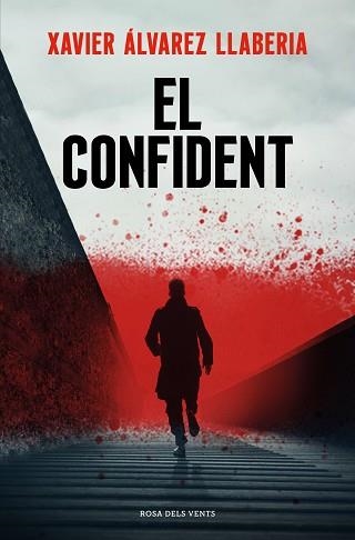 CONFIDENT, EL | 9788419259325 | ÁLVAREZ LLABERIA, XAVIER | Llibreria Aqualata | Comprar llibres en català i castellà online | Comprar llibres Igualada