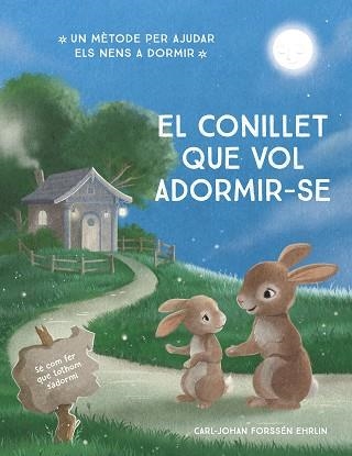 CONILLET QUE VOL ADORMIR-SE, EL | 9788448866686 | FORSSÉN EHRLIN, CARL-JOHAN | Llibreria Aqualata | Comprar llibres en català i castellà online | Comprar llibres Igualada