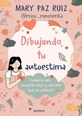 DIBUJANDO TU AUTOESTIMA | 9788419421807 | RUIZ, MARI PAZ | Llibreria Aqualata | Comprar llibres en català i castellà online | Comprar llibres Igualada