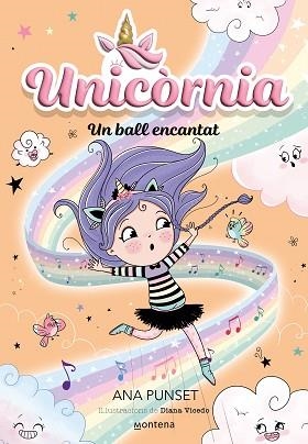 UNICÒRNIA 6. UN BALL ENCANTAT | 9788419650016 | PUNSET, ANA | Llibreria Aqualata | Comprar libros en catalán y castellano online | Comprar libros Igualada