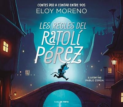 REGLES DEL RATOLÍ PÉREZ, LES  (CONTES PER A CONTAR ENTRE DOS) | 9788418050787 | MORENO, ELOY | Llibreria Aqualata | Comprar llibres en català i castellà online | Comprar llibres Igualada