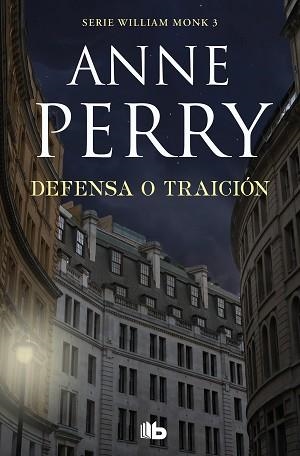 DEFENSA O TRAICIÓN (DETECTIVE WILLIAM MONK 3) | 9788490709375 | PERRY, ANNE | Llibreria Aqualata | Comprar llibres en català i castellà online | Comprar llibres Igualada