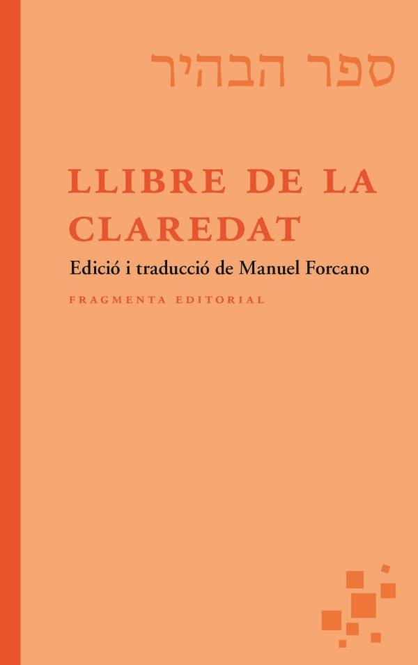 LLIBRE DE LA CLAREDAT | 9788417796877 | FORCANO, MANUEL | Llibreria Aqualata | Comprar llibres en català i castellà online | Comprar llibres Igualada