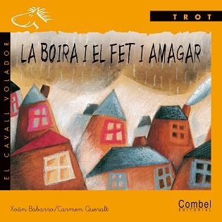 BOIRA I EL FET AMAGAR, LA (CAVALL VOLADOR, SERIE TROT) | 9788478645503 | BARBARRO, XOAN / QUERALST, CARMEN | Llibreria Aqualata | Comprar llibres en català i castellà online | Comprar llibres Igualada