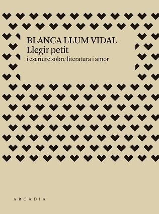 LLEGIR PETIT I ESCRIURE SOBRE LITERATURA I AMOR | 9788412667370 | VIDAL, BLANCA LLUM | Llibreria Aqualata | Comprar llibres en català i castellà online | Comprar llibres Igualada