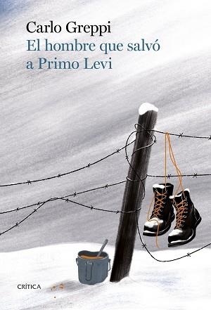 HOMBRE QUE SALVÓ A PRIMO LEVI, EL | 9788491995685 | GREPPI, CARLO | Llibreria Aqualata | Comprar llibres en català i castellà online | Comprar llibres Igualada