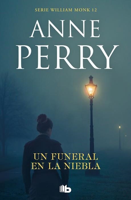 UN FUNERAL EN LA NIEBLA (DETECTIVE WILLIAM MONK 12) | 9788413142340 | PERRY, ANNE | Llibreria Aqualata | Comprar llibres en català i castellà online | Comprar llibres Igualada