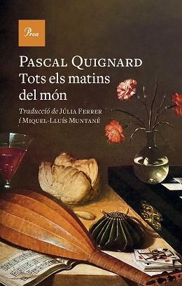 TOTS ELS MATINS DEL MÓN | 9788419657329 | QUIGNARD, PASCAL | Llibreria Aqualata | Comprar llibres en català i castellà online | Comprar llibres Igualada